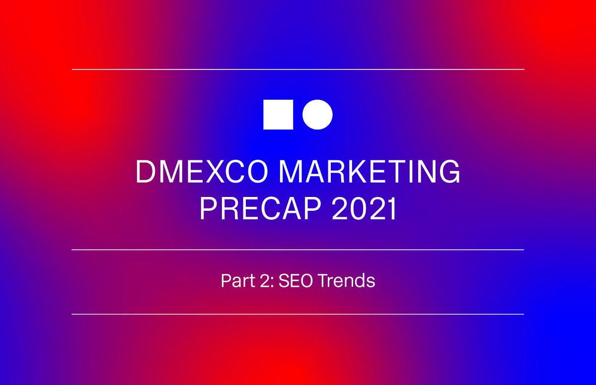 SEO-Trends-2021-Precap-2