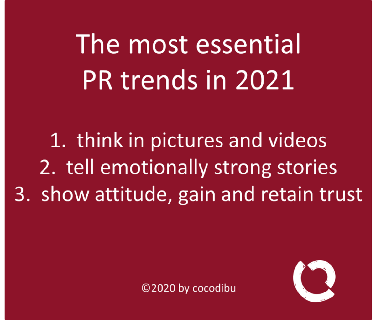In Christian Faltin’s opinion, these three PR trends will shape 2021. Images and videos, emotion, attitude and trust: they are the PR trends of 2021.