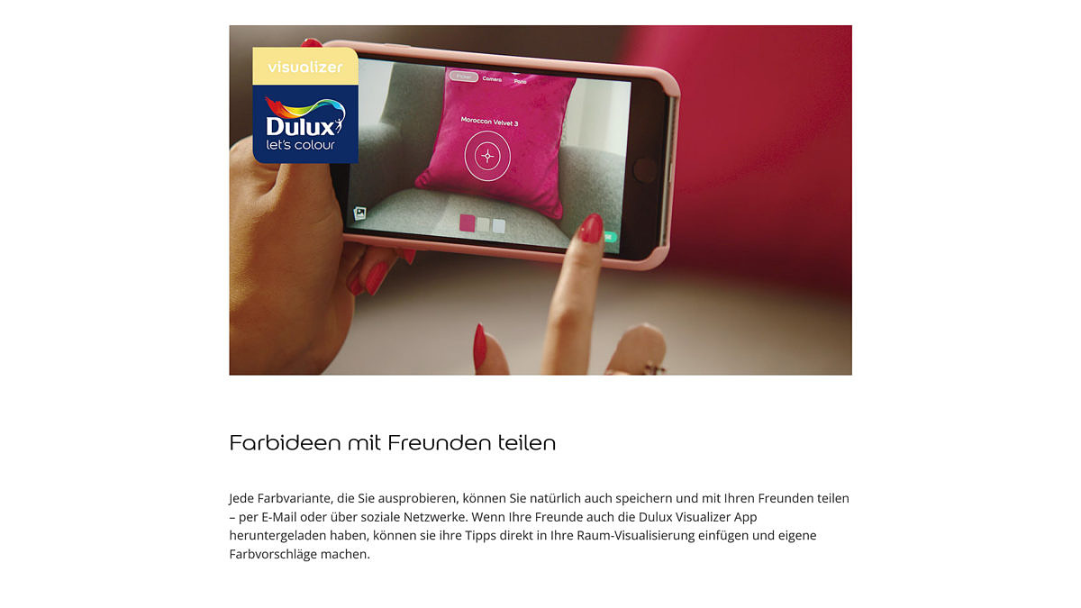 Augmented Reality ist im Marketing angekommenDulux verfügt über eine Visualizer App. Mit Augmented Reality erweckt Dulux Räume und Farben zum Leben.