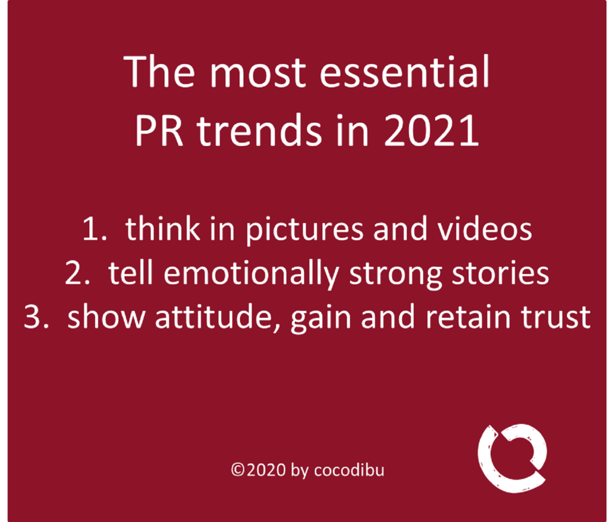 In Christian Faltin’s opinion, these three PR trends will shape 2021. Images and videos, emotion, attitude and trust: they are the PR trends of 2021.