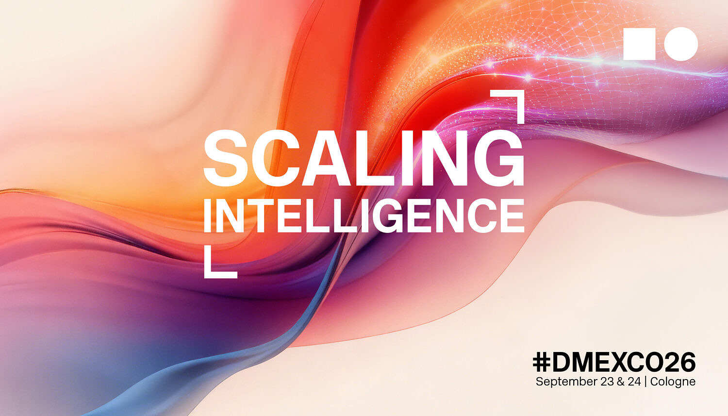 DMEXCO26 - Scaling Intelligence